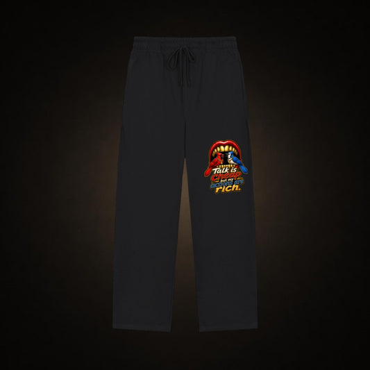 BLK Talk Is Cheap Sweatpants