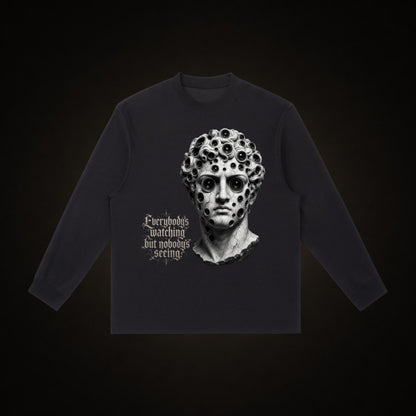 Everybody's Watching Long Sleeve