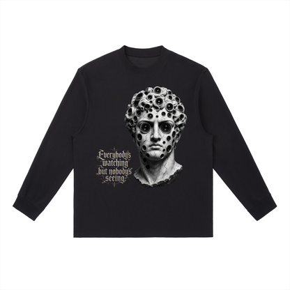 Everybody's Watching Long Sleeve